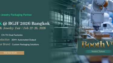 Richpack Redefines Jewelry Packaging Resilience with Dual-Factory Strategy at 73rd Bangkok Gems & Jewelry Fair